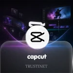 خرید اکانت CapCut Pro از تراستی نت